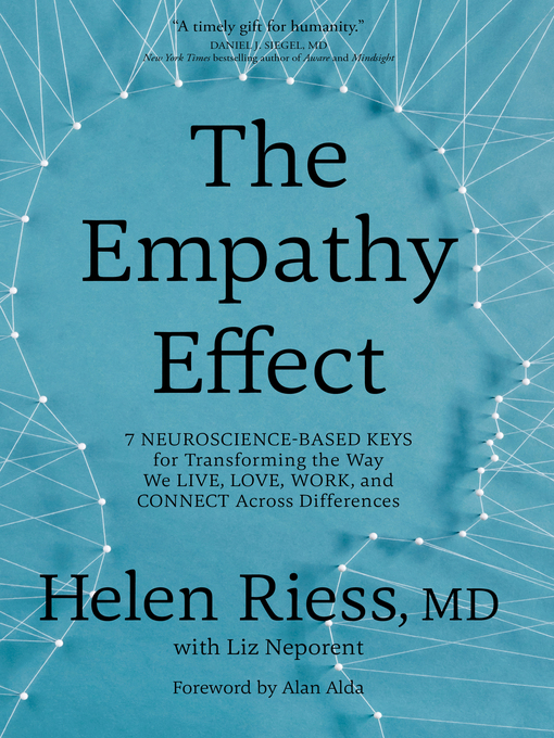 Title details for The Empathy Effect by Helen Riess, MD - Available